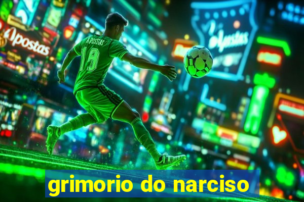 grimorio do narciso